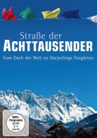 Straße der Achttausender: Vom Dach der Welt zu Darjeelings Teegärten (DVD) 