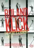 Roland Klick - The Heart Is a Hungry Hunter (DVD) 