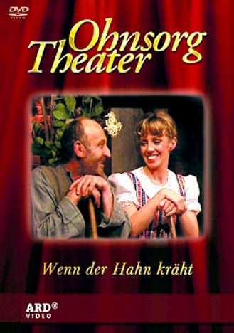 Ohnsorg Theater - Wenn der Hahn kräht (DVD)