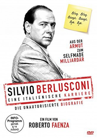 Silvio Berlusconi - Eine italienische Karriere (Die unautorisierte Biografie) (DVD)